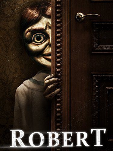 фильм Кукла Роберт (2015)