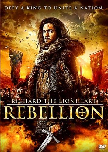 фильм Ричард Львиное Сердце: Восстание (2015)
