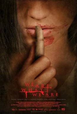фильм Мы то, что мы есть (2010)