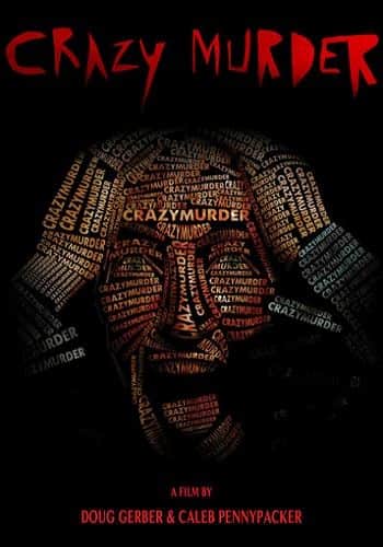 фильм Сумасшедший убийца (2014)