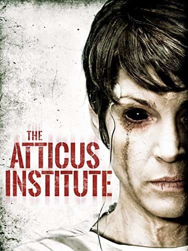 фильм Институт Аттикус (2015)