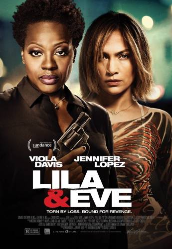 фильм Лила и Ева (2015)